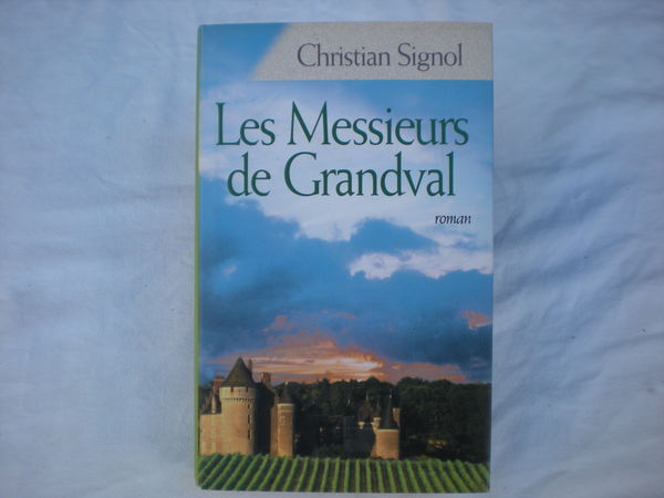 les messieurs de grandval de christian signol 2 Bailleau-l'�v�que (28)