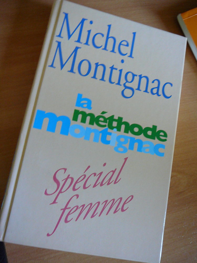 Méthode Montignac Spécial Femmes - Michel Montignac 5 Angers (49)