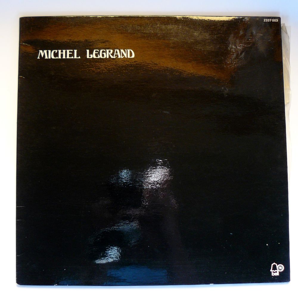 LP Michel LEGRAND : Les premi�res amours  - Bell 2337 003 7 Argenteuil (95)