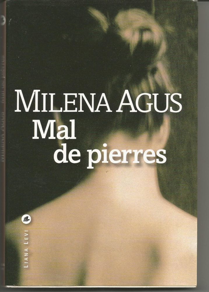 Milena AGUS Mal de pierres 3 Montauban (82)
