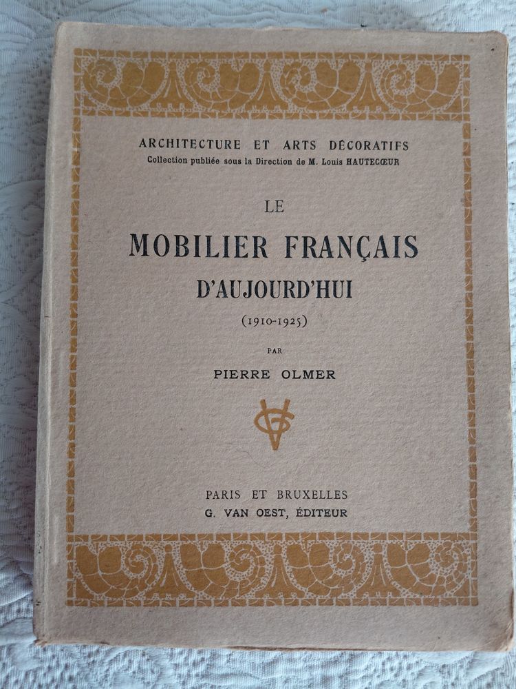 Le mobilier fran�ais d'aujourd'hui (1910-1925) Pierre Olmer 10 Herblay (95)
