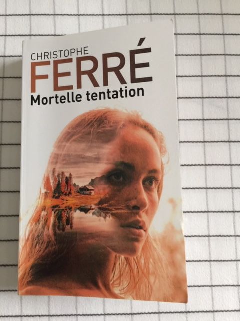 Mortelle tentation de Christophe FERRÉ Livre de poche 2 Saulx-les-Chartreux (91)