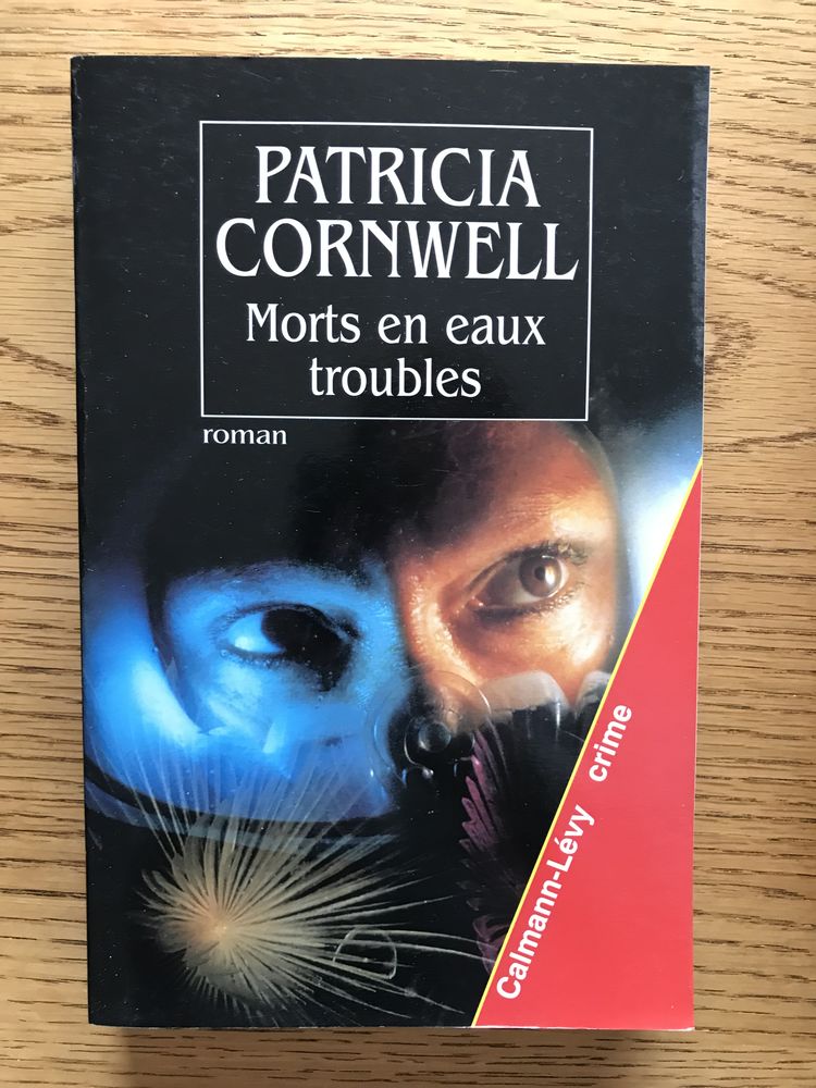 Morts en eaux troubles - Patricia Cornwell 3 Levallois-Perret (92)