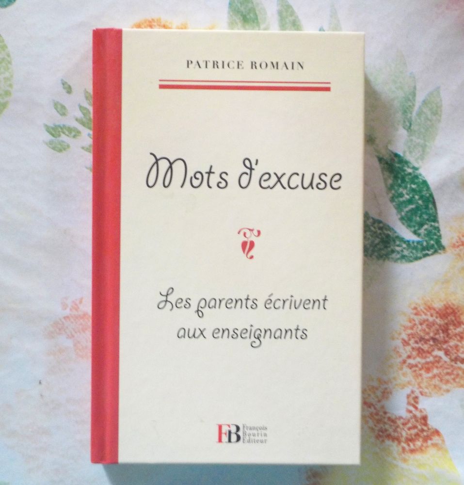 MOTS D'EXCUSE Les parents �crivent aux enseignants 3 Bubry (56)