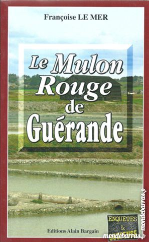 Le mulon rouge de Gu�rande (96) 5 Tours (37)