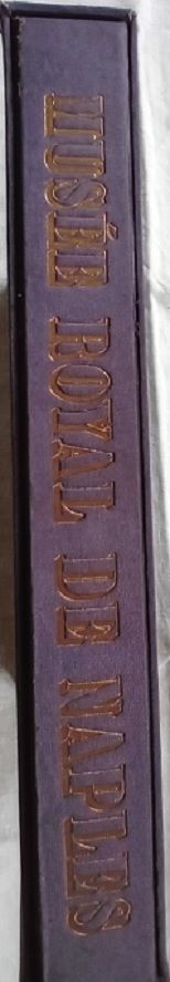 Mus�e royal de Naples - Peintures, bronzes et statues... 100 Lochwiller (67)