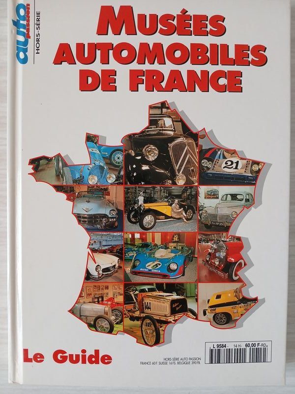 Mus�s automobiles de France Le Guide - Auto Passion Hors s�r 5 Bagnols-sur-C�ze (30)