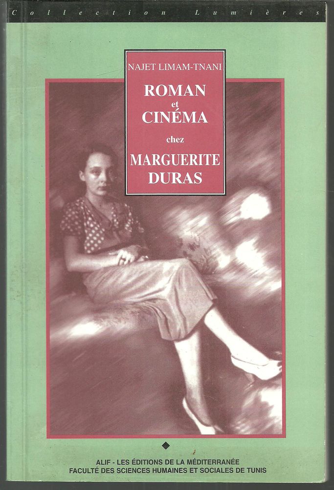 NAJET LIMAM-TNANI Roman et cin�ma chez MArguerite DURAS 25 Montauban (82)