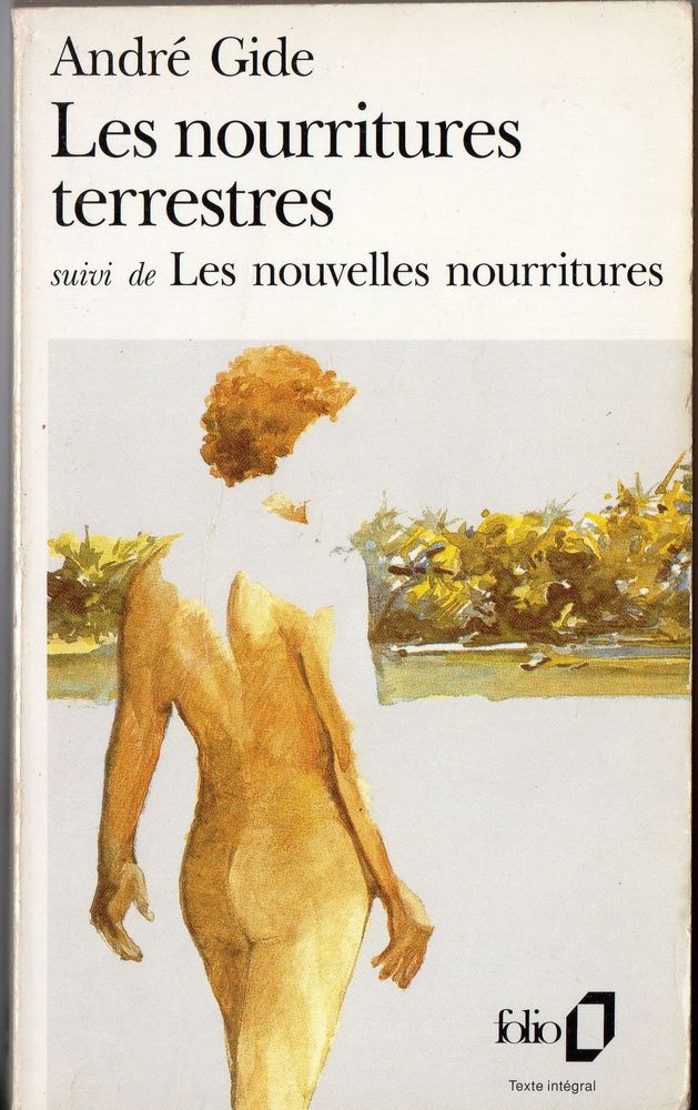 Nourritures terrestres - Nouvelles nourritures - Andr� Gide 2 Cabestany (66)