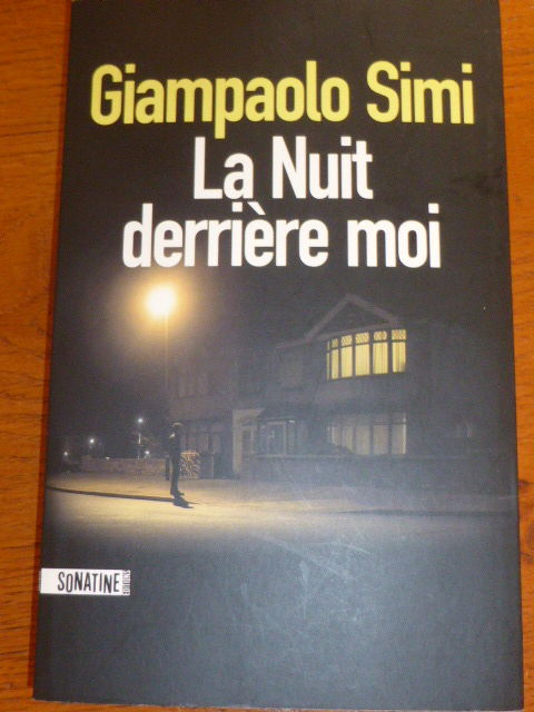 La nuit derri�re moi Giampaolo SIMI SONATINE 5 Rueil-Malmaison (92)