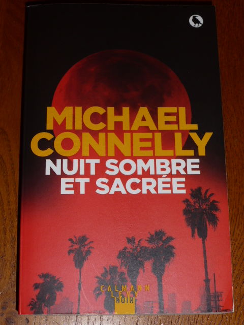 Nuit sombre et sacrée Michael Connelly 5 Rueil-Malmaison (92)