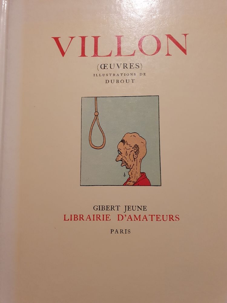 Oeuvres de Villon illustrations Dubout 19 Toulouse (31)