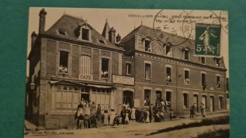 Cpa du 80-ONIVAL-sur-MER  : H�TEL-RESTAURANT des FAMILLES T8 8 Lucheux (80)