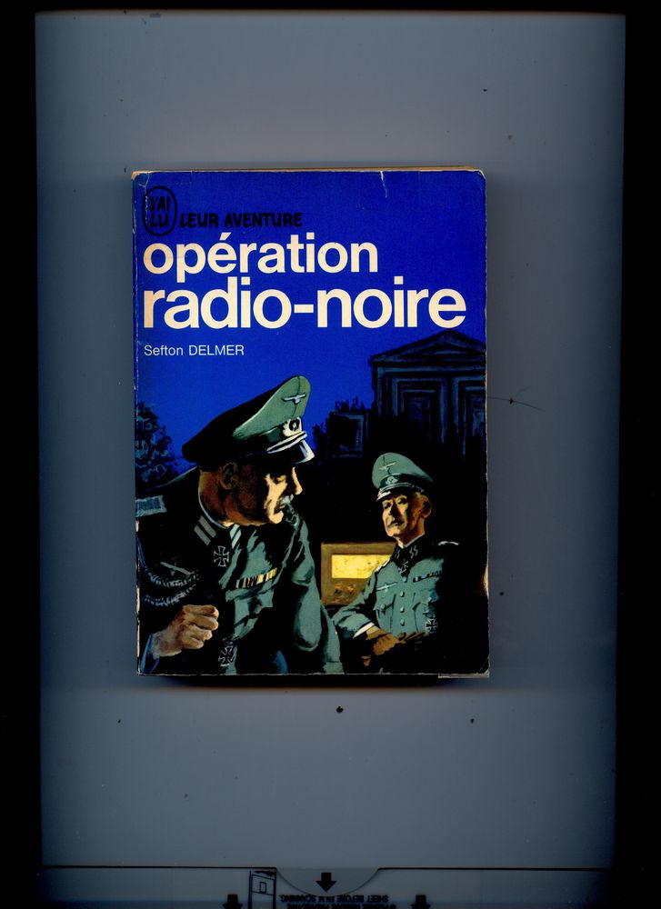 Op�ration radio-noire. Auteur Sefton Delmer. 5 Avignon (84)