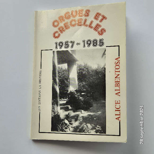 Orgues et cr�celles, 1957-85, avec autographe  recueil de po 1 Saumur (49)