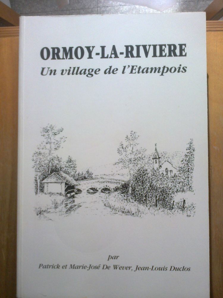 Ormoy la rivièrei,son Histoire 8 Étampes (91)