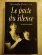 Le pacte du silence (les myst&egrave;res de la g&eacute;mellit&eacute;) Marcelle Bernstein Livres et BD