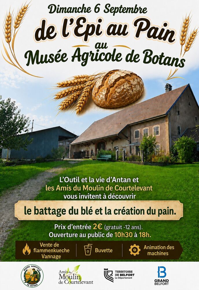 De l'Epi au Pain au Mus&eacute;e Agricole de Botans 0 Botans (90)