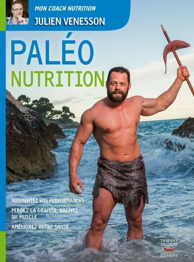 PALEO NUTRITION DE JULIEN VENESSON _ GRAND FORMAT _ TBE 12 Paris 20 (75)