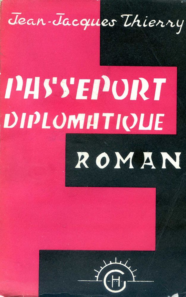 PASSEPORT DIPLOMATIQUE - Jean Jacques Thierry, 40 Rennes (35)