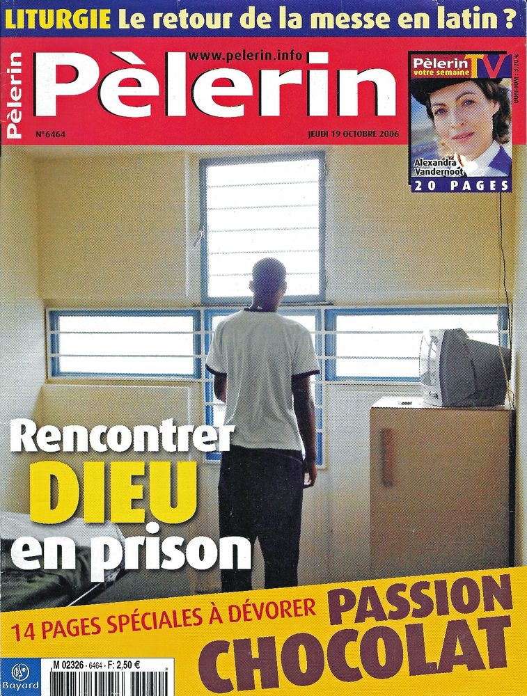 LE PELERIN Magazine n�6464 2006  Jacques CHIRAC 2 Castelnau-sur-Gupie (47)