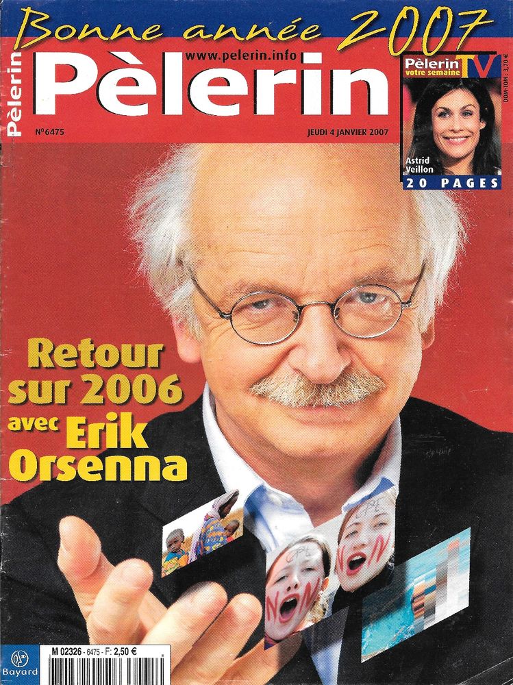 LE PELERIN Magazine n°6475 2007  Les présidentielles  2 Castelnau-sur-Gupie (47)