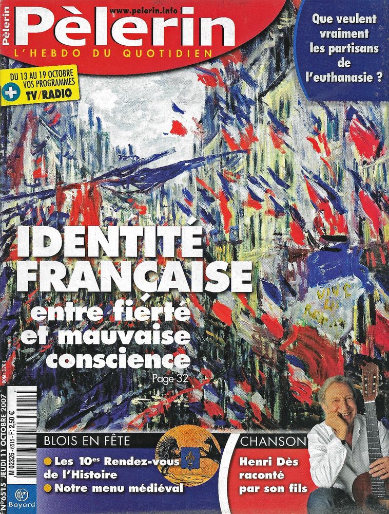 LE PELERIN Magazine n�6515 2007  Henri DES 2 Castelnau-sur-Gupie (47)