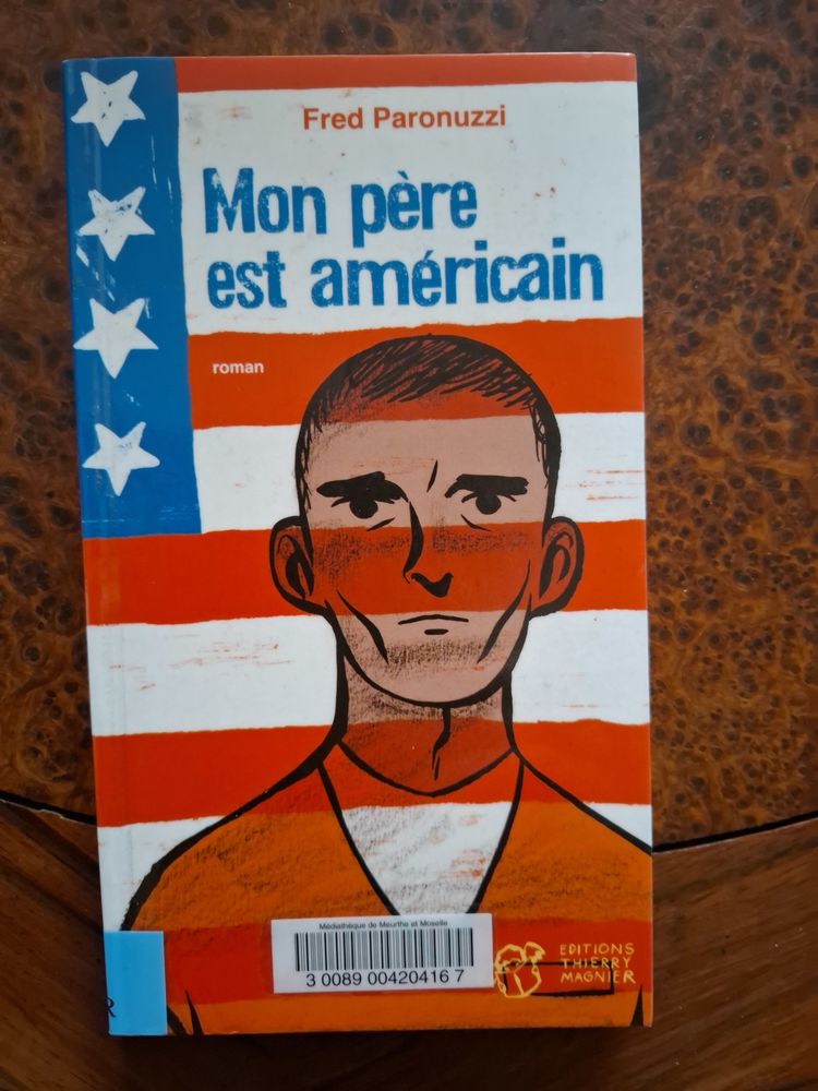 Mon p�re est am�ricain - Fred Paronuzzi - 2012 - bon �tat 2 La Chapelle-Saint-Luc (10)