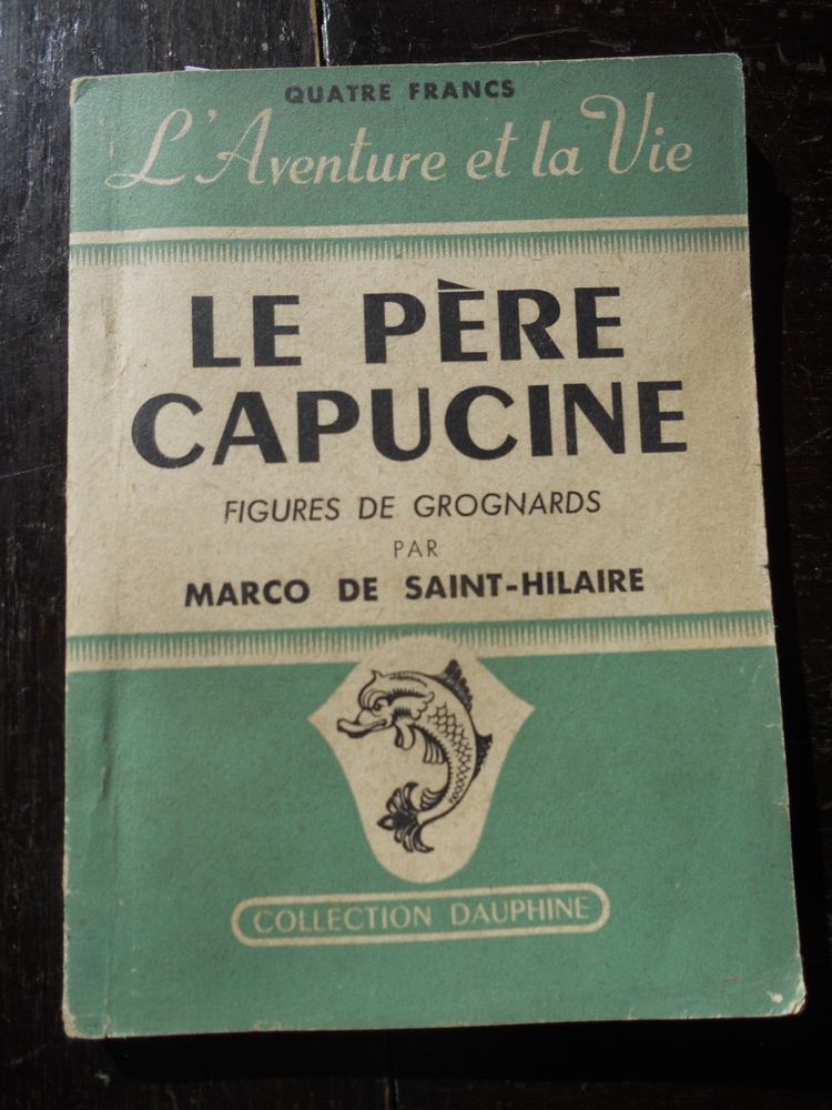 Le P�RE CAPUCINE  par MARCO de SAINT-HILAIRE 6 Tours (37)