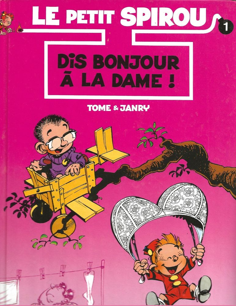 LE PETIT SPIROU   DIS BONJOUR A LA DAME !   TOME/JANRY 4 Gigean (34)