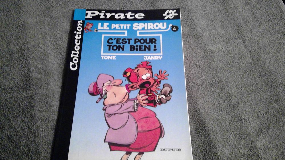 BD LE PETIT SPIROU   4 C'EST POUR TON BIEN ! 1 Triel-sur-Seine (78)