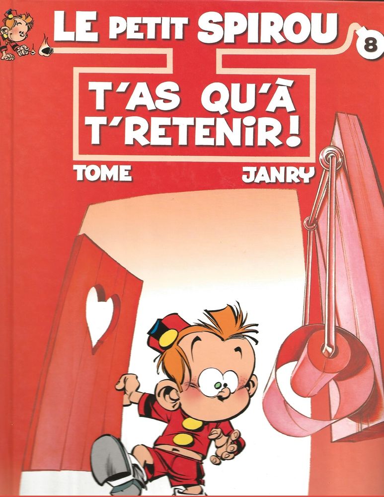 LE PETIT SPIROU   T'AS QU'A T'RETENIR !   TOME/JANRY 4 Gigean (34)