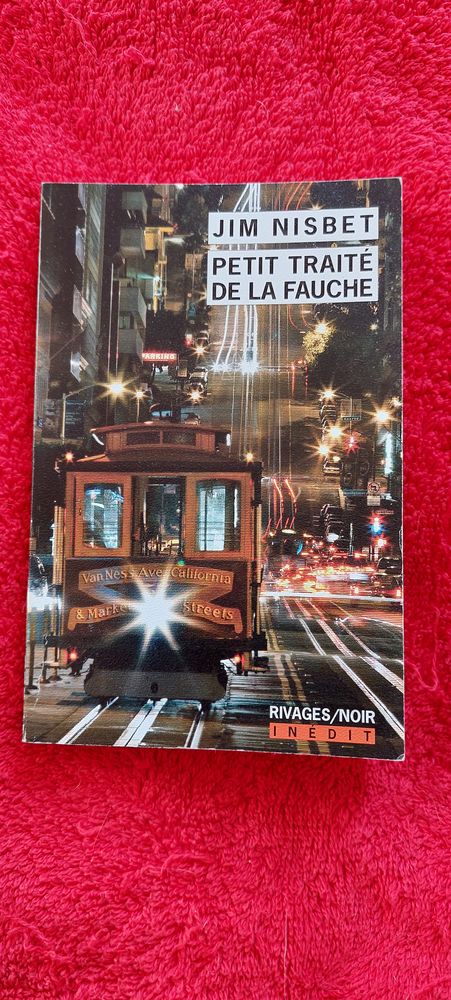 Petit trait� de la fauche	de Jim Nisbet 3 Paris 12 (75)