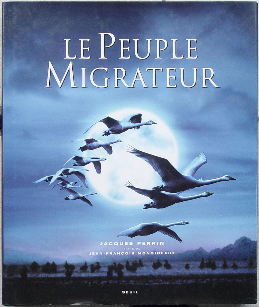 Le Peuple Migrateur
Jacques Perrin 9 Oloron-Sainte-Marie (64)