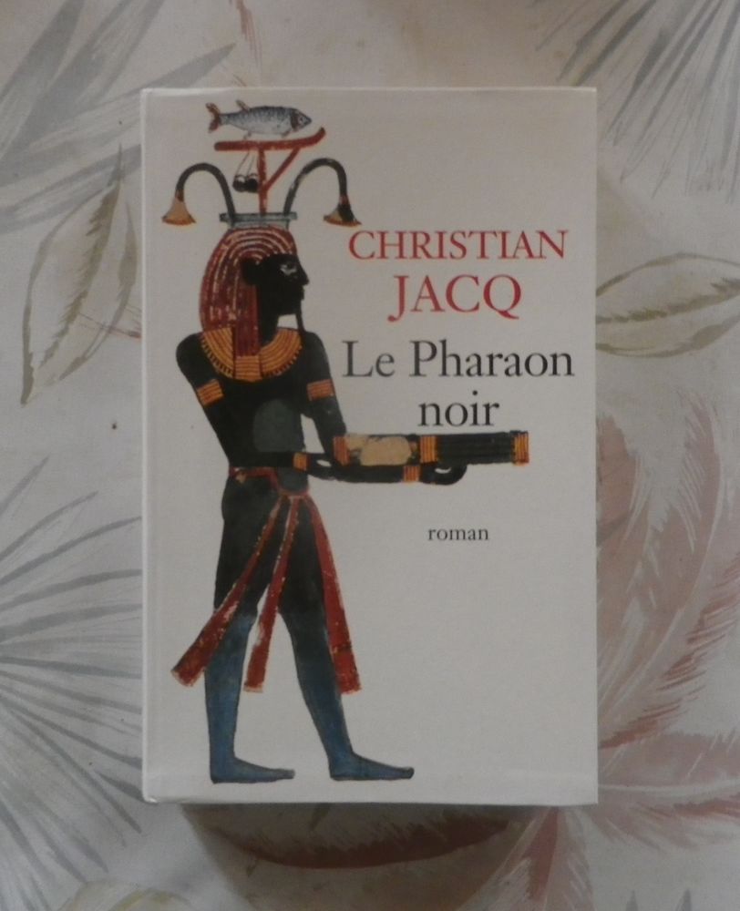 LE PHARAON NOIR de Christian JACQ Ed. Le Grand Livre du Mois 3 Bubry (56)