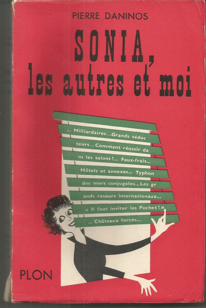 Pierre DANINOS Sonia, les autres et moi - PLON 1952 6 Montauban (82)