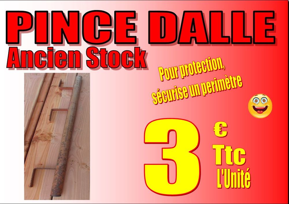 Pince dalle NEUVE ou Anciennes - s�curit� Chantier 3 Saint-Porquier (82)