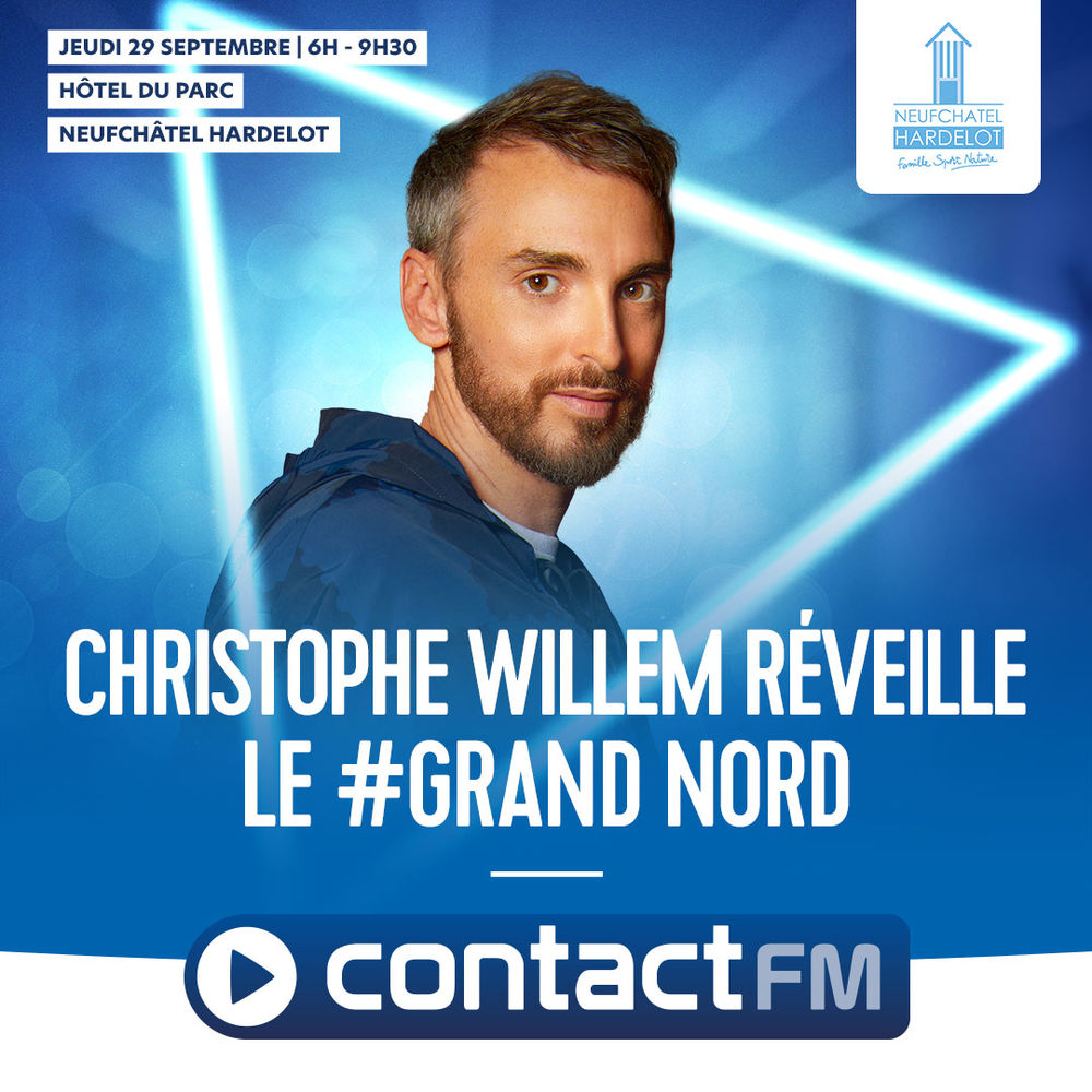2 places pour   Christophe Willem réveille Le Grand Nord   2 Neufchâtel-Hardelot (62)