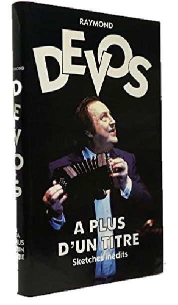 A plus d'un titre
Par Raymond Devos
6 Mazingarbe (62)