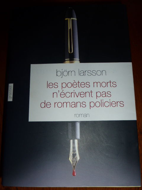 Les poètes morts n'écrivent pas de romans policiers Larsson 5 Rueil-Malmaison (92)