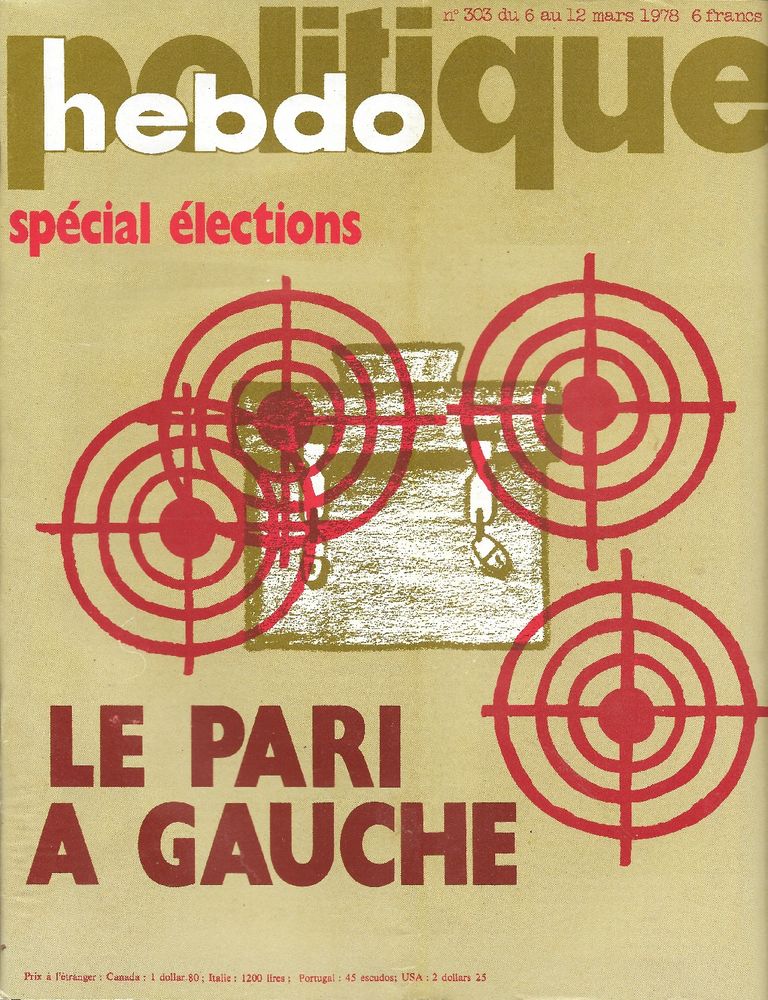 POLITIQUE HEBDO Magazine n°303 1978  Jack LANG  3 Castelnau-sur-Gupie (47)