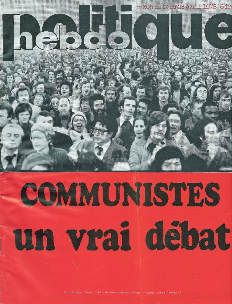 POLITIQUE HEBDO Magazine n°308 1978  Dick ANNEGARN 3 Castelnau-sur-Gupie (47)