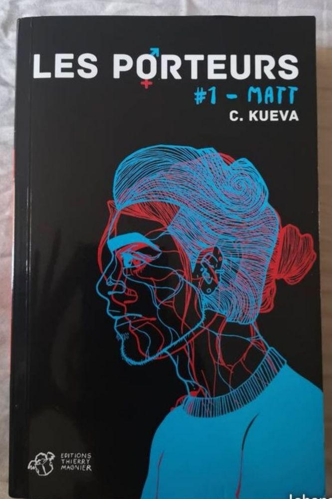 Les porteurs Tome 1 - C.KUEVA 5 Lyon 8 (69)