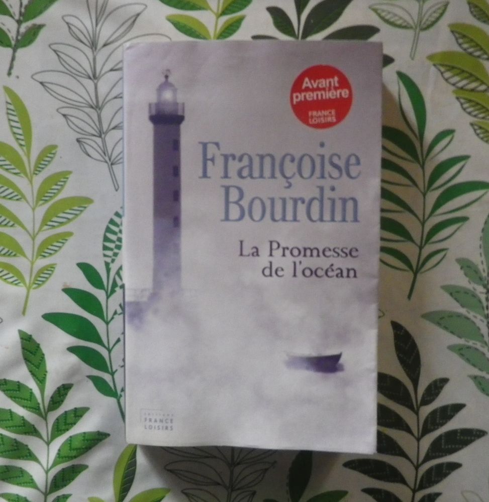 LA PROMESSE DE L'OCEAN de Fran&ccedil;oise BOURDIN France Loisirs Livres et BD