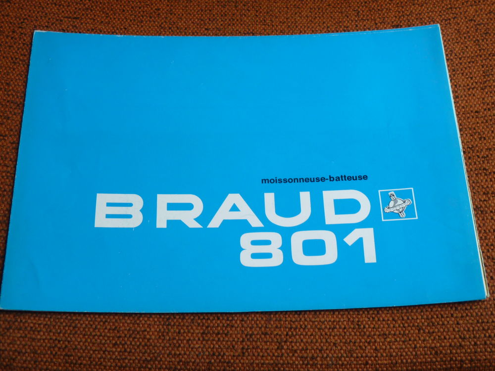 Prospectus moissonneuse batteuse BRAUD 30 Marcilly-le-Hayer (10)