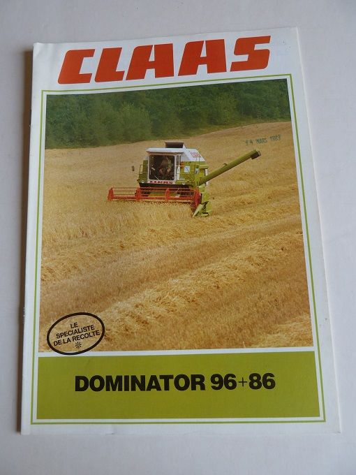 Prospectus moissonneuses CLAAS DOMINATOR 96 et 86 1 Marcilly-le-Hayer (10)