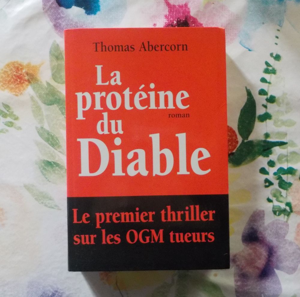 LA PROTEINE DU DIABLE de Thomas ABERCORN Ed. Le Grand Livre 3 Bubry (56)