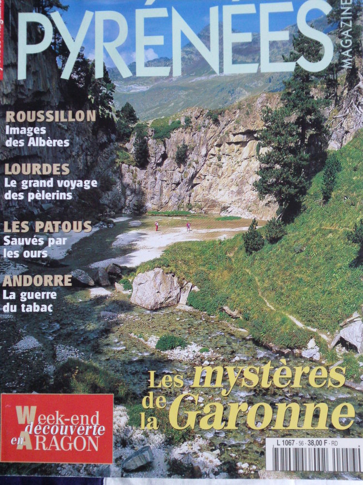Pyr�n�es Magazine N�56 Les myst�res de La Garonne 2 Arros-de-Nay (64)