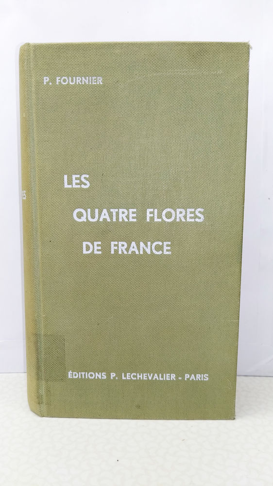 Les quatre flores de France par P. Fournier 95 Vand�uvre-l�s-Nancy (54)