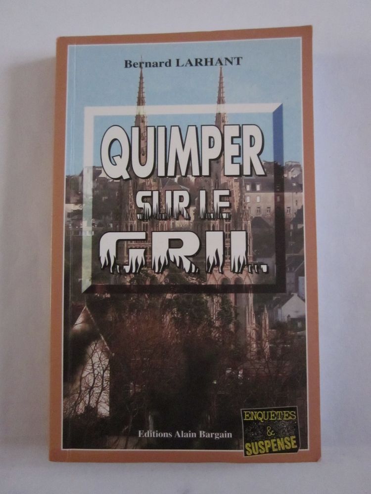 QUIMPER SUR LE GRIL  roman policier  BRETON BARGAIN 3 Brest (29)